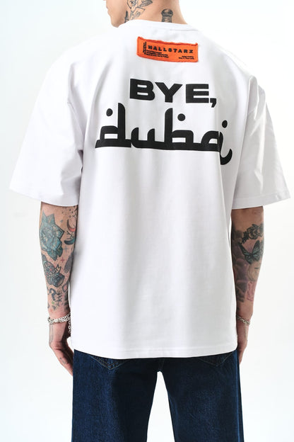 T - SHIRT HALLSTARZ - BYE DUBAÏ BLANC - Sakré Sun